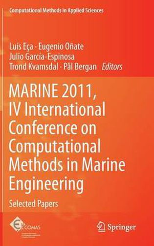 MARINE 2011, IV International Conference on Computational Methods in Marine Engineering: Selected Papers