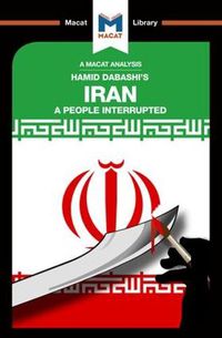 Cover image for An Analysis of Hamid Dabashi's Iran: A People Interrupted