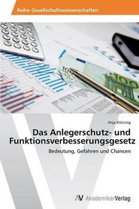 Cover image for Das Anlegerschutz- Und Funktionsverbesserungsgesetz