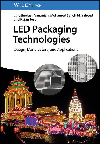 Cover image for LED Packaging Technologies: Design, Manufacture, and Applications