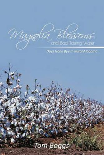 Cover image for Magnolia Blossoms and Bad Tasting Water