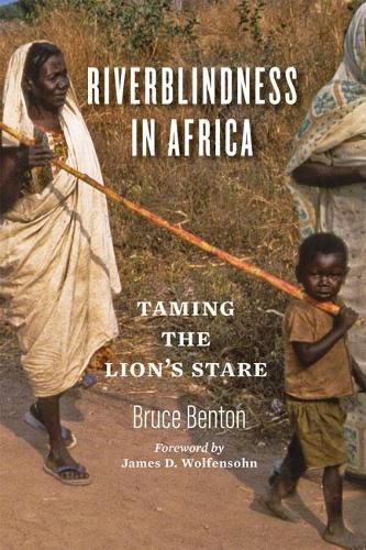 Cover image for Riverblindness in Africa: Taming the Lion's Stare