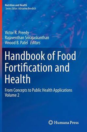 Handbook of Food Fortification and Health: From Concepts to Public Health Applications Volume 2