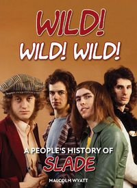 Cover image for Wild! Wild! Wild!