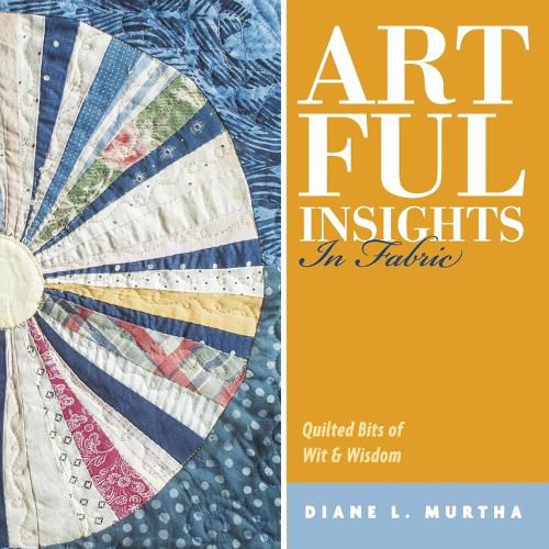 Cover image for Artful Insights In Fabric