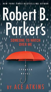 Cover image for Robert B. Parker's Someone to Watch Over Me