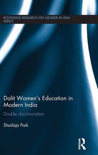 Cover image for Dalit Women's Education in Modern India: Double Discrimination