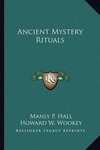 Ancient Mystery Rituals