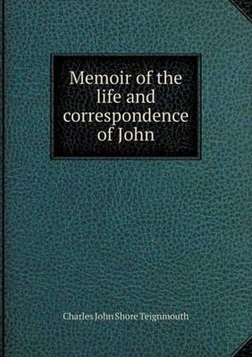 Cover image for Memoir of the life and correspondence of John