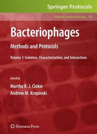 Cover image for Bacteriophages: Methods and Protocols, Volume 1: Isolation, Characterization, and Interactions