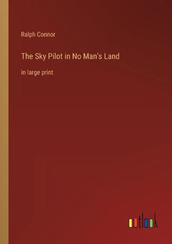 Cover image for The Sky Pilot in No Man's Land