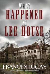 Cover image for What Happened at Lee House