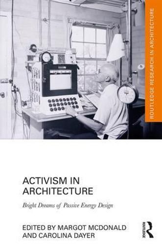 Cover image for Activism in Architecture: Bright Dreams of Passive Energy Design