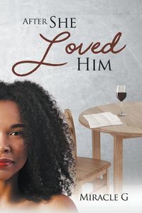 Cover image for After She Loved Him