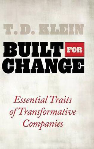 Cover image for Built for Change: Essential Traits of Transformative Companies