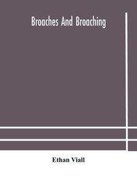 Cover image for Broaches and broaching