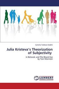 Cover image for Julia Kristeva's Theorization of Subjectivity