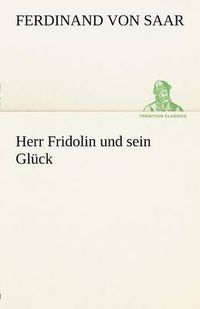 Cover image for Herr Fridolin Und Sein Gluck