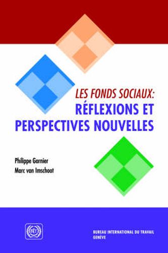 Cover image for Les Fonds Sociaux: Reflexions Et Perspectives Nouvelles