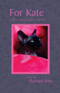 Cover image for For Kate: A Love Story in Four Parts