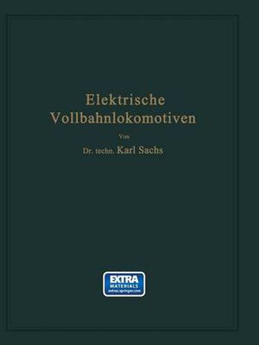 Cover image for Elektrische Vollbahnlokomotiven: Ein Handbuch Fur Die Praxis Sowie Fur Studierende