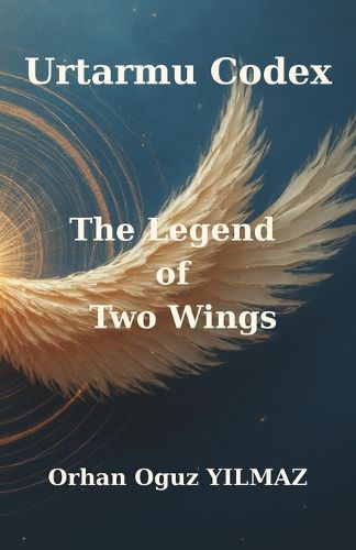 Cover image for Urtarmu Codex - The Legend of Two Wings
