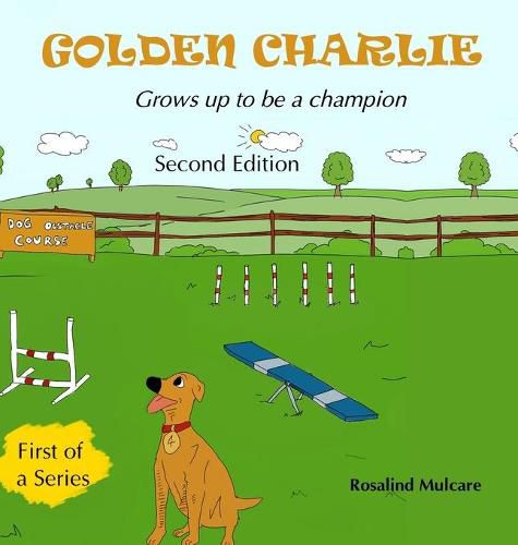 Cover image for Golden Charlie: Grows up to be a Champion