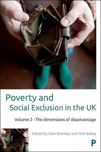 Cover image for Poverty and Social Exclusion in the UK: Volume 2 - The Dimensions of Disadvantage