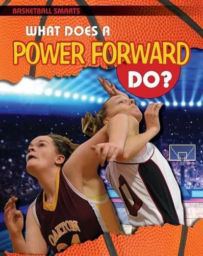 What Does a Power Forward Do?