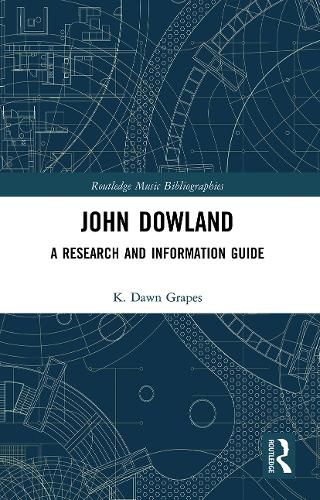 Cover image for John Dowland: A Research and Information Guide