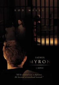 Cover image for Father Myron, a Novel