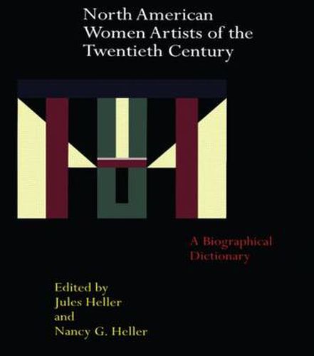 Cover image for North American Women Artists of the Twentieth Century: A Biographical Dictionary