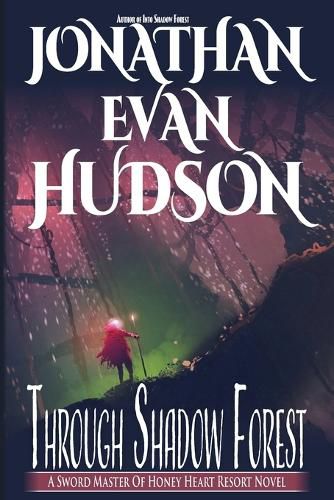 Cover image for Through Shadow Forest