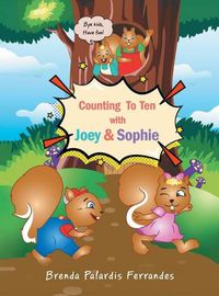 Cover image for Counting To Ten With Joey & Sophie