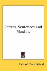 Cover image for Letters, Sentences and Maxims