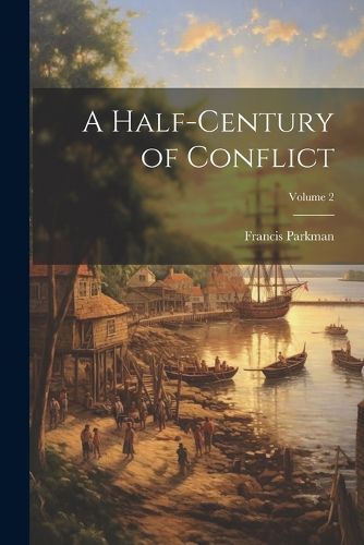 Cover image for A Half-century of Conflict; Volume 2