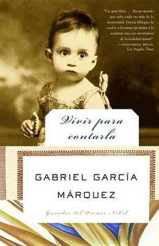 Cover image for Vivir para contarla / Living to Tell the Tale