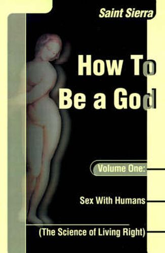 Cover image for Sex with Humans: The Science of Living Right