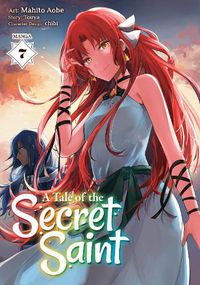 Cover image for A Tale of the Secret Saint (Manga) Vol. 7