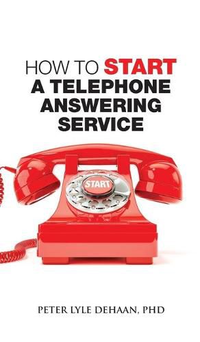 Cover image for How to Start a Telephone Answering Service