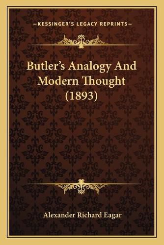 Cover image for Butler's Analogy and Modern Thought (1893)