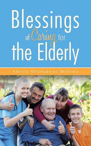 Cover image for Blessings of Caring for the Elderly