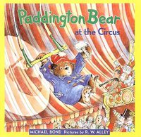 Cover image for Paddington Bear at the Circus