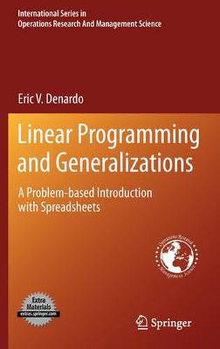 Cover image for Linear Programming and Generalizations: A Problem-based Introduction with Spreadsheets