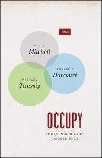 Cover image for Occupy - Three Inquiries in Disobedience