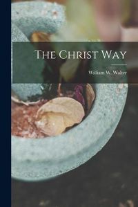 Cover image for The Christ Way