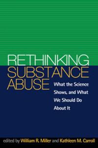 Cover image for Rethinking Substance Abuse