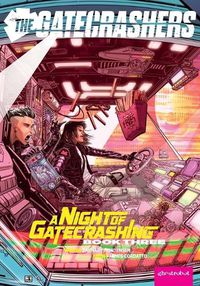 Cover image for The Gatecrashers: A Night of Gatecrashing: Book Three