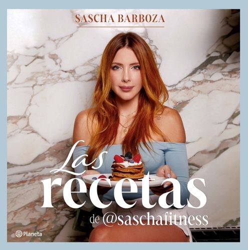 Cover image for Las Recetas de @Saschafitness (Nueva Edici?n 10 Aniversario) / @Saschafitness' Recipes (New 10th Anniversary Edition)