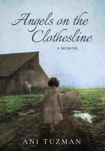 Cover image for Angels on the Clothesline, A Memoir